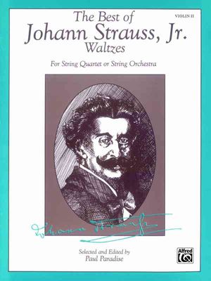 The Best of Johann Strauss, Jr. Waltzes (for String Quartet or String Orchestra); 2nd Violin image number 0
