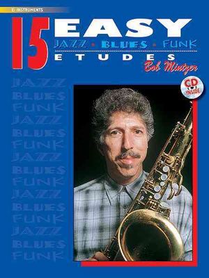 15 Easy Jazz, Blues & Funk Etudes; E-Flat Instrument, Book & Online Audio image number 0