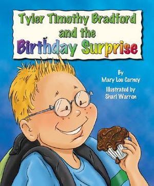 Tyler Timothy Bradford and the Birthday Surprise image number 0
