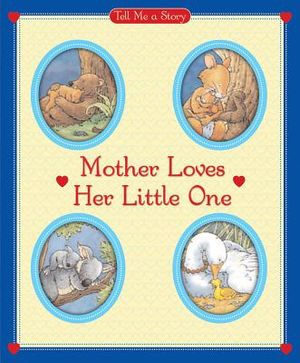 Mother Loves Her Little One image number 0