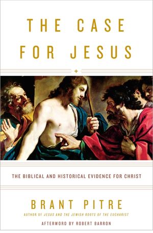 The Case for Jesus: The Biblical and Historical Evidence for Christ image number 0