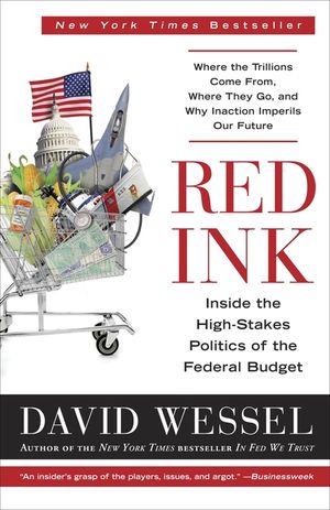 Red Ink: Inside the High-Stakes Politics of the Federal Budget image number 0