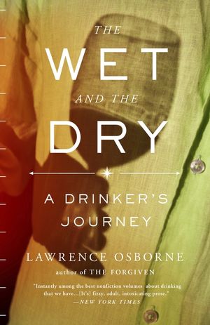 The Wet and the Dry: A Drinker's Journey image number 0