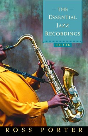 The Essential Jazz Recordings: 101 CDs image number 0