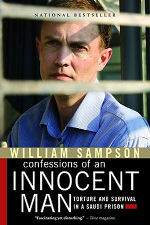 Confessions of an Innocent Man: Torture and Survival in a Saudi Prison image number 0