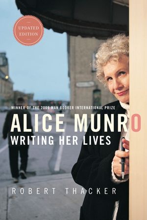 Alice Munro: Writing Her Lives: A Biography image number 0