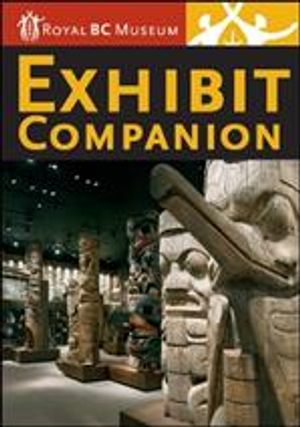 Royal BC Museum Exhibit Companion image number 0