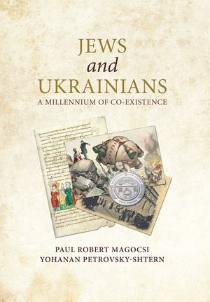 Jews and Ukrainians: A Millennium of Co-Existence image number 0