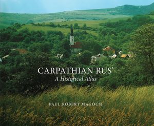 Carpathian Rus': A Historical Atlas image number 0