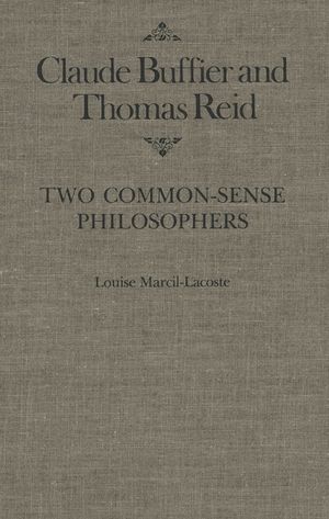Claude Buffier and Thomas Reid, 3: Two Common-Sense Philosophers image number 0