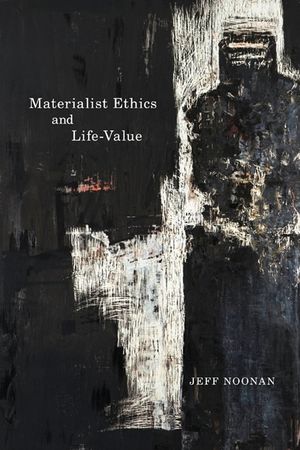 Materialist Ethics and Life-Value image number 0