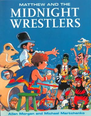 Matthew and the Midnight Wrestlers image number 0