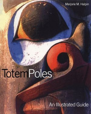 Totem Poles: An Illustrated Guide image number 0