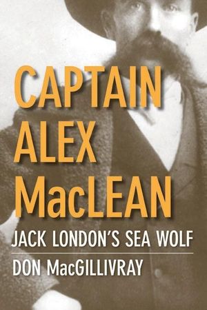 Captain Alex MacLean: Jack London's Sea Wolf image number 0