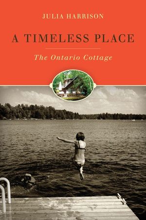 A Timeless Place: The Ontario Cottage image number 0