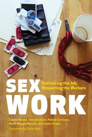 Sex Work: Rethinking the Job, Respecting the Workers image number 0