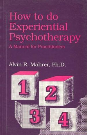 How to Do Experiential Psychotherapy: A Manual for Practitioners image number 0