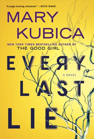 Every Last Lie: A Gripping Novel of Psychological Suspense image number 0