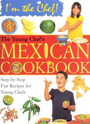 The Young Chef's Mexican Cookbook image number 0