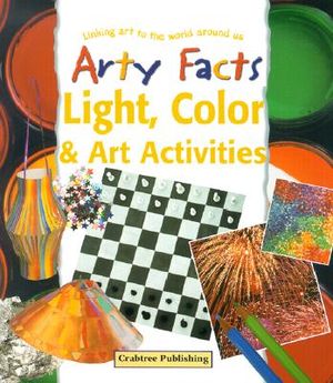 Light, Color & Art Activities: Linking Art to the World Around Us image number 0