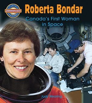 Roberta Bondar: Canada's First Woman in Space image number 0