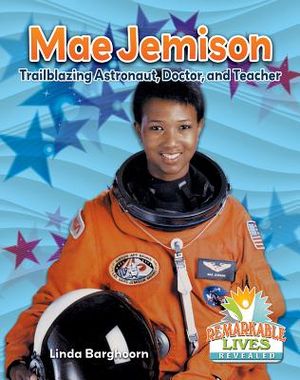 Mae Jemison: Trailblazing Astronaut, Doctor, and Teacher image number 0