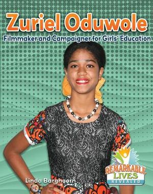 Zuriel Oduwole: Filmmaker and Campaigner for Girls' Education image number 0