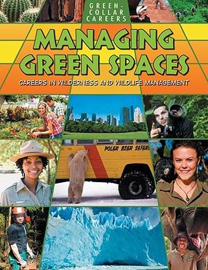 Managing Green Spaces: Careers in Wilderness and Wildlife Management image number 0