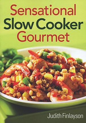 Sensational Slow Cooker Gourmet image number 0