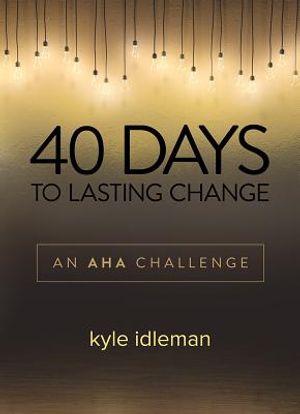 40 Days to Lasting Change: An AHA Challenge image number 0
