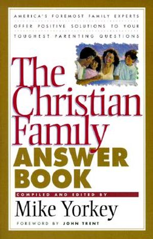 The Christian Family Answer Book image number 0