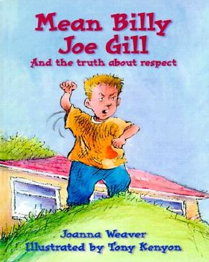 Mean Billy Joe Gill: And the Truth about Respect image number 0