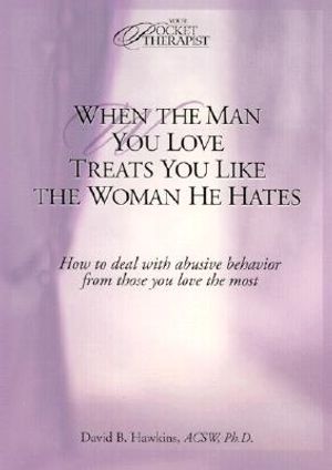 When the Man You Love Treats You Like the Woman He Hates image number 0