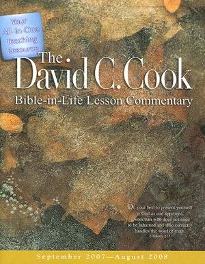 David C. Cook Lesson Commentary: September 2007 - August 2008 image number 0