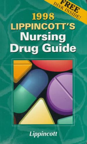 Lippincott's Nursing Drug Guide [With Disk] image number 0