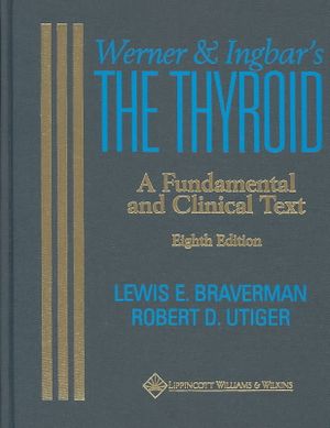 Werner and Ingbar's the Thyroid: A Fundamental and Clinical Text image number 0