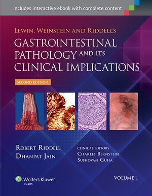 Lewin, Weinstein and Riddell's Gastrointestinal Pathology and Its Clinical Implications image number 0