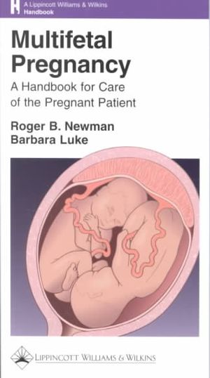 Multifetal Pregnancy: A Handbook for Care of the Pregnant Patient image number 0