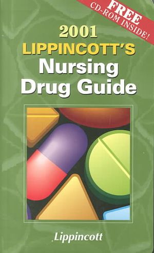 2001 Lippincott's Nursing Drug Guide image number 0