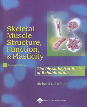 Skeletal Muscle Structure, Function, and Plasticity: The Physiological Basis of Rehabilitation image number 0
