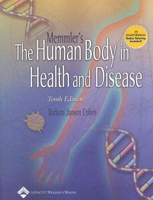 Memmler's the Human Body in Health and Disease [With CD-ROM] image number 0