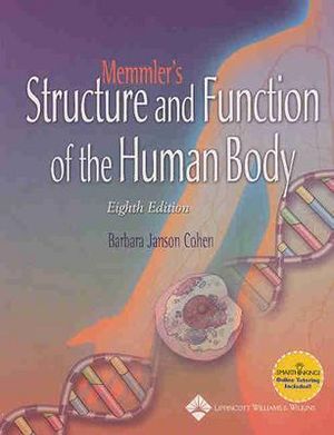 Memmler's Structure and Function of the Human Body [With Exercises] image number 0