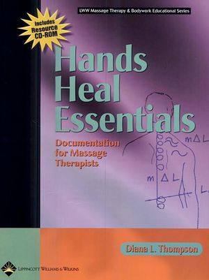 Hands Heal Essentials: Documentation for Massage Therapists [With CDROM] image number 0