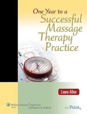 One Year to a Successful Massage Therapy Practice image number 0