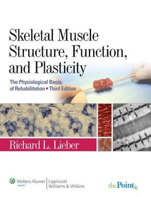 Skeletal Muscle Structure, Function, and Plasticity image number 0