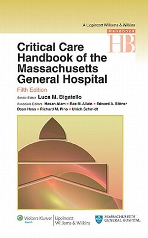 Critical Care Handbook of the Massachusetts General Hospital: ( Lippincott Williams & Wilkins Handbook ) image number 0