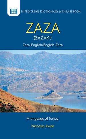 Zaza-English/ English-Zaza Dictionary & Phrasebook: A Language of Turkey image number 0