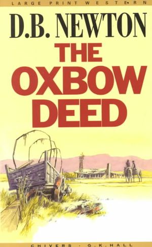 The Oxbow Deed image number 0