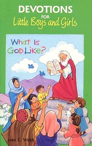 What is God Like?: Devotions for Little Boys and Girls image number 0