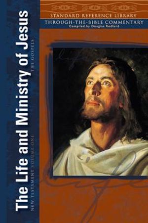 The Life and Ministry of Jesus: The Gospels image number 0